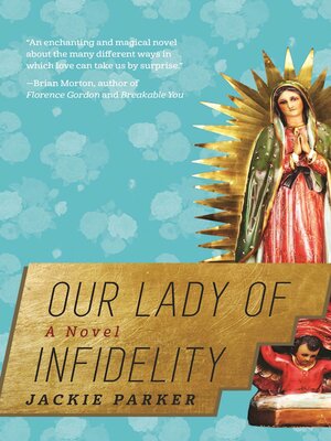 cover image of Our Lady of Infidelity